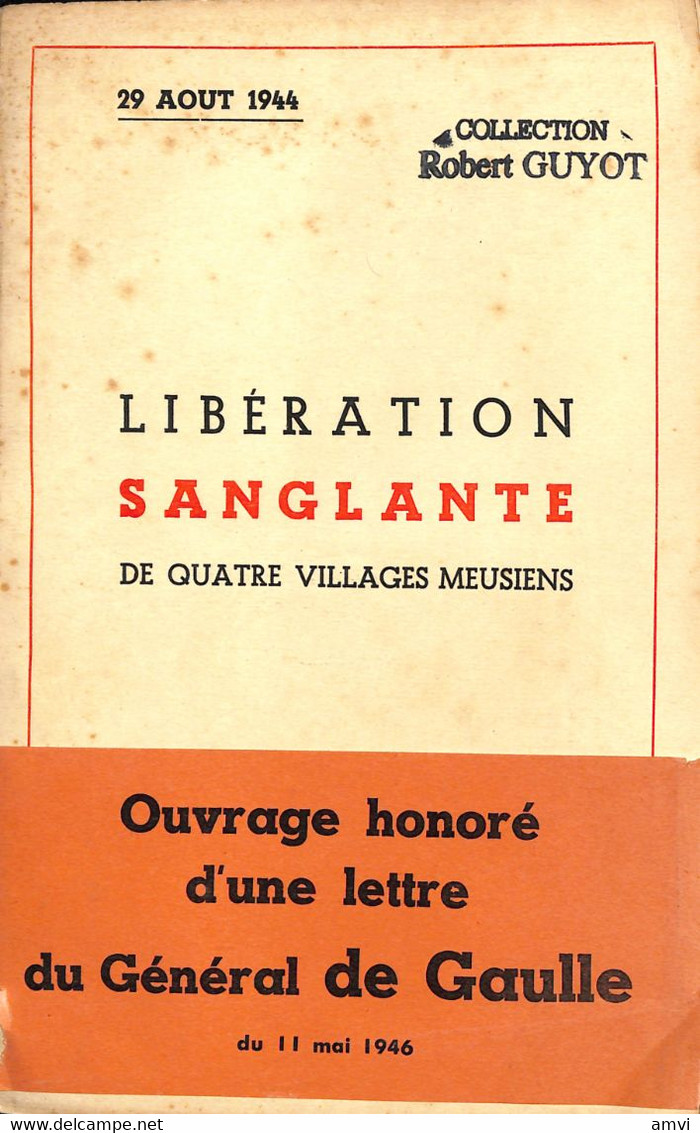 Libération Sanglante De Quatre Villages Meusiens - 29 Aout 1944 - Lorraine - Vosges