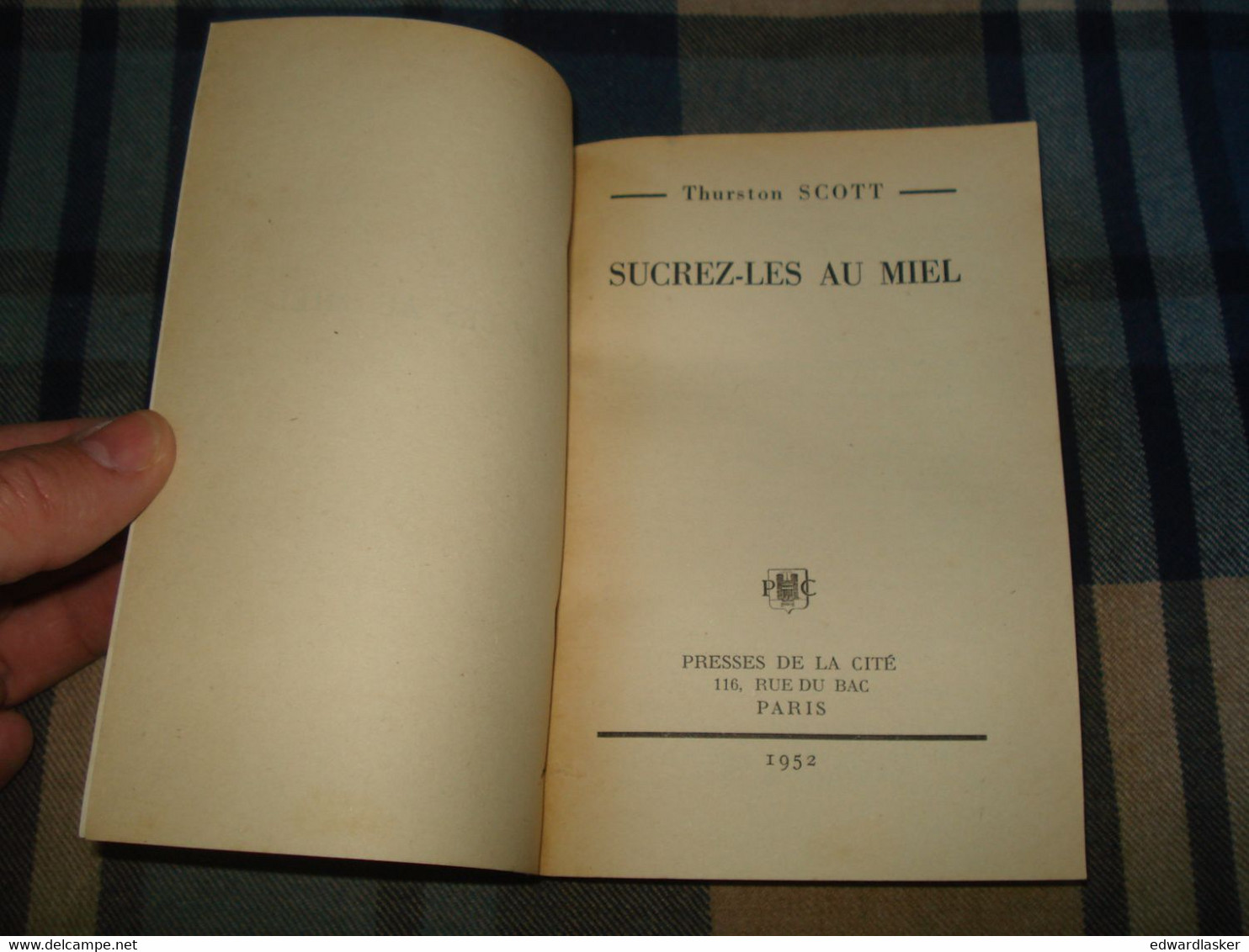 Un MYSTERE N°102 : SUCREZ-LES Au MIEL /Thurston SCOTT - Septembre 1952 - Presses De La Cité