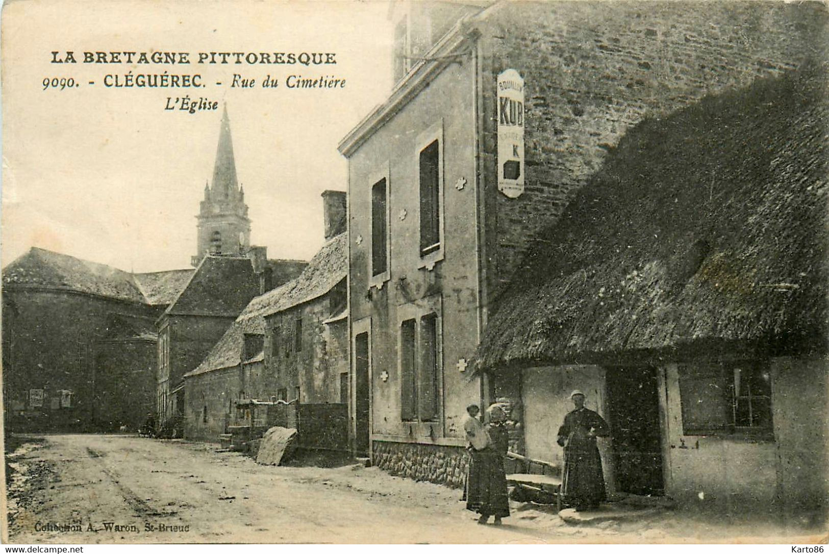 Cléguérec * La Rue Du Cimetière Et L'église * Pub Publicité KUB - Cleguerec