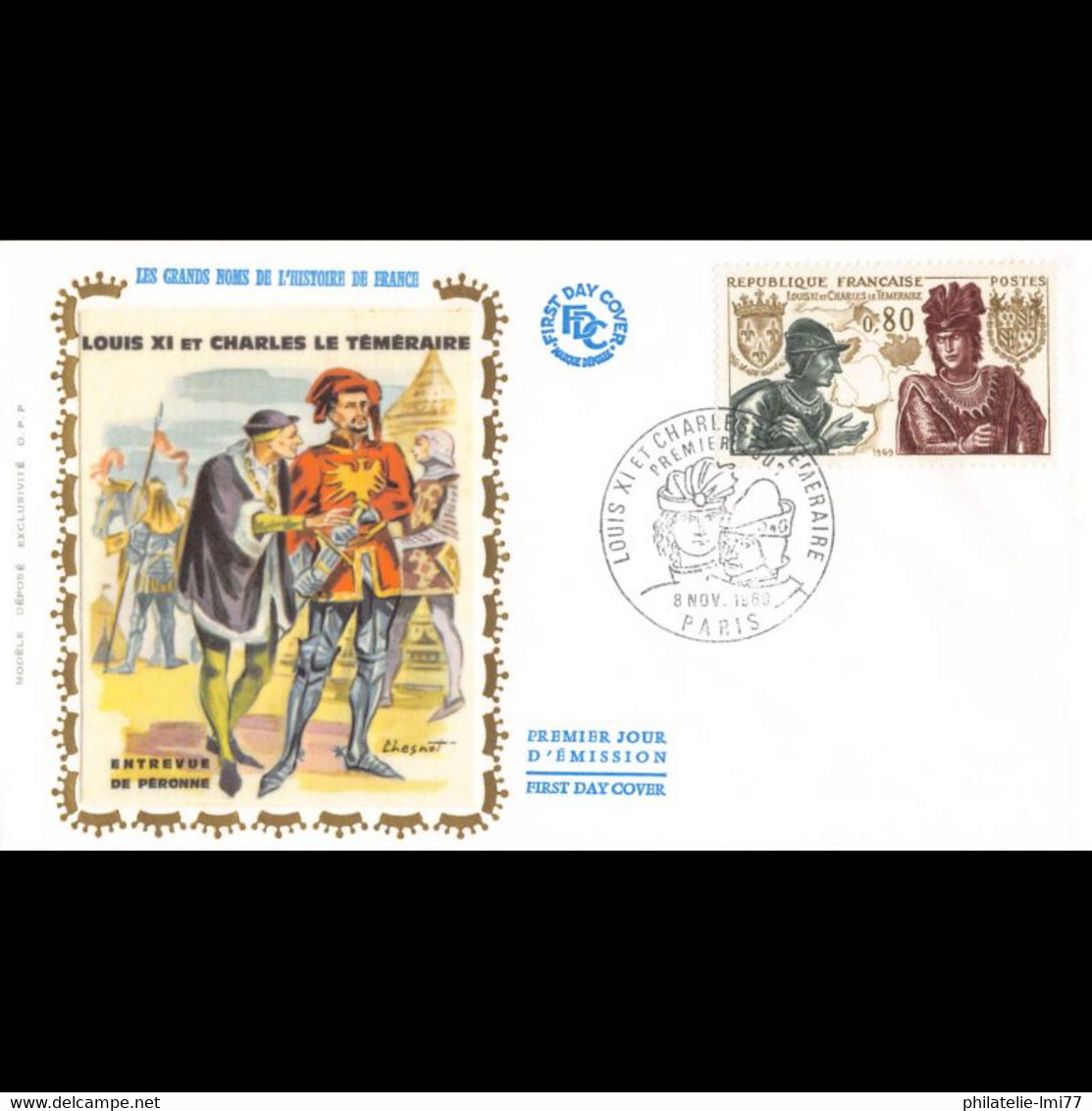 FDC Soie - Louis XI Et Charles Le Téméraire - 8/11/1969 Paris - 1960-1969