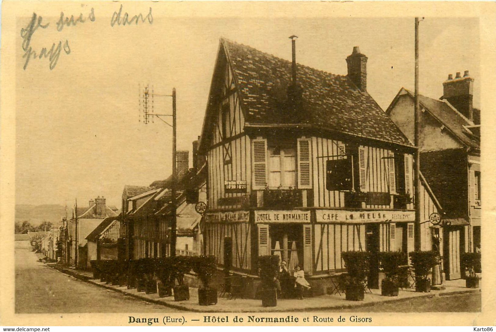 Dangu * Route De Gisors Et Hôtel Café De Normandie - Dangu