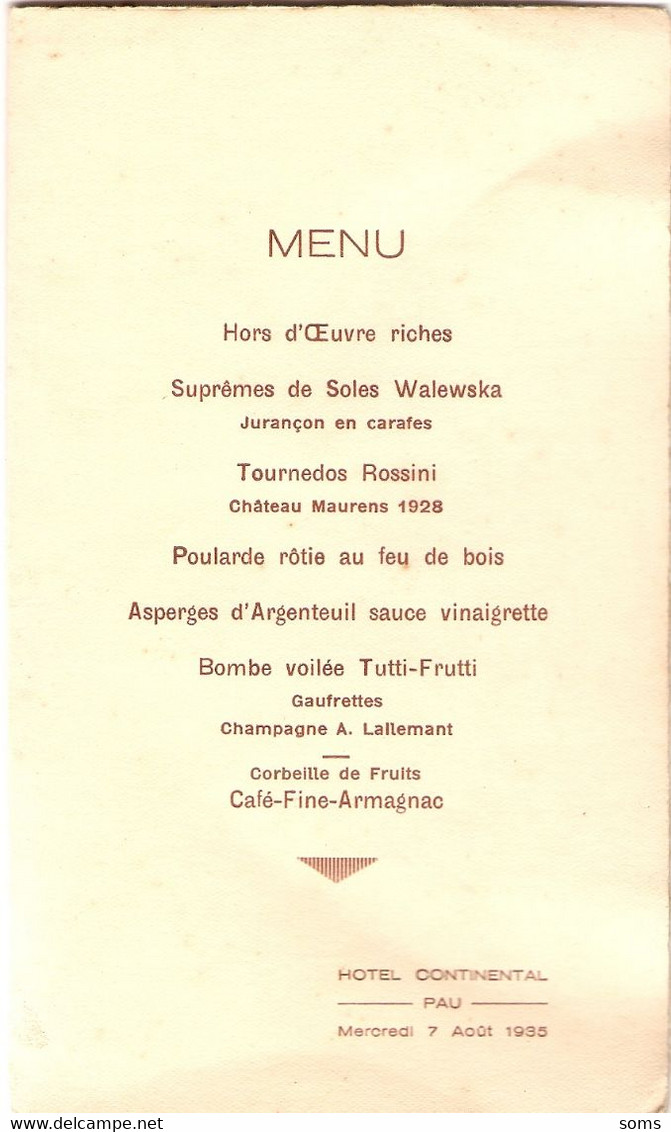 Menu De L'Hôtel Continental à Pau (64), 7 Août 1936, Sole Walewska, Tournedos Rossini, Poularde, Champagne Lallemant - Menus