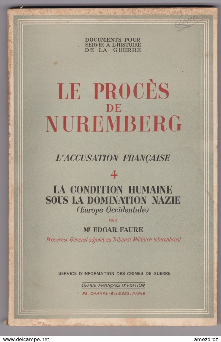 Le Procès De Nuremberg - La Condition Humaine Sous La Domination Nazie (13A) - Français
