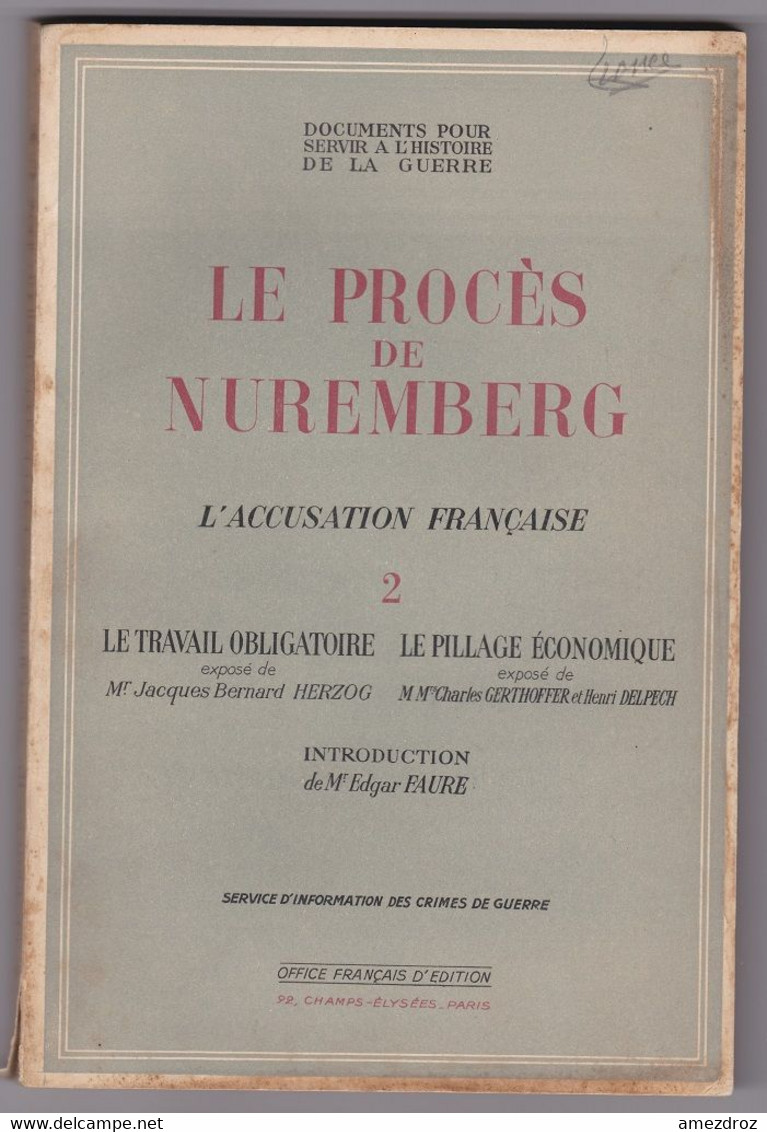 Le Procès De Nuremberg - L'accusation Française Tome 2  (13A) - Français