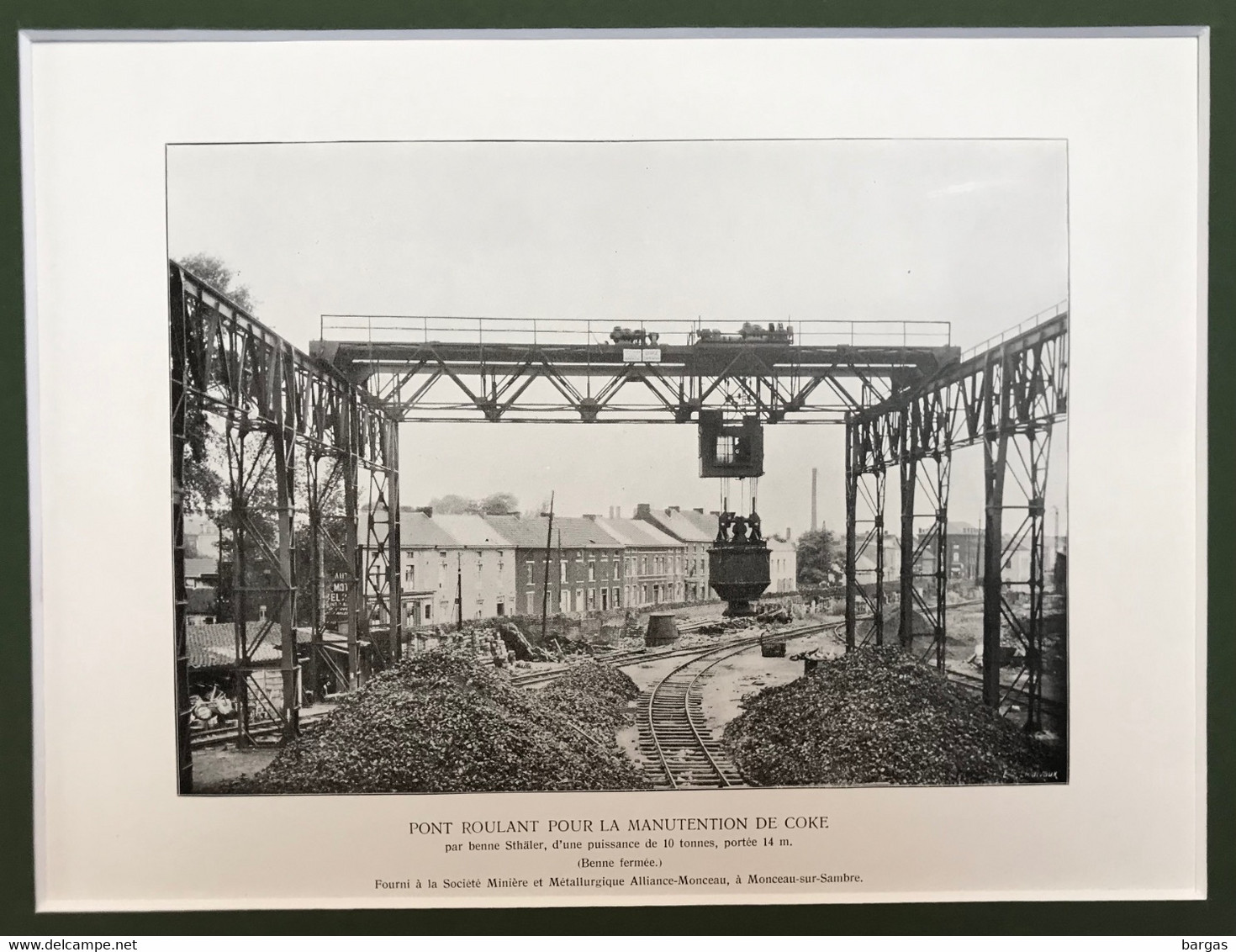 Planche Usine Manutention Pont Roulant à Coke Pour Minière Alliance Monceau à Monceau Sur Sambre - Tools