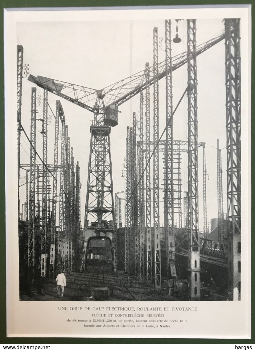 Planche Usine Manutention Ateliers Et Chantiers De La Loire à Nantes Construction Navale Bateau - Macchine