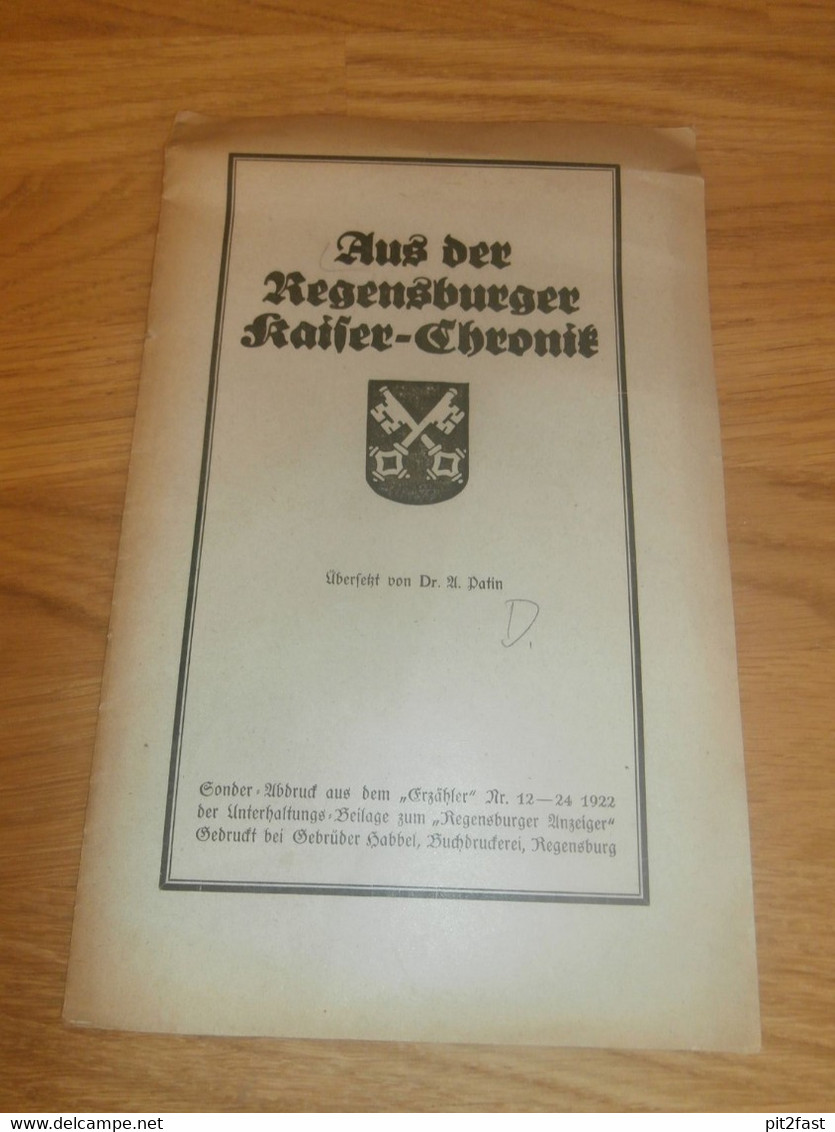 Regensburger Kaiser-Chronik , 1922 , Sonderdruck , Regensburg , Kaiser !!! - Cronaca & Annuari