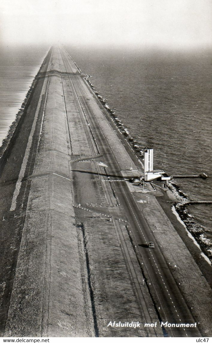 - AFSLUITDIJK   Met Monument - Scan Verso - - Den Oever (& Afsluitdijk)