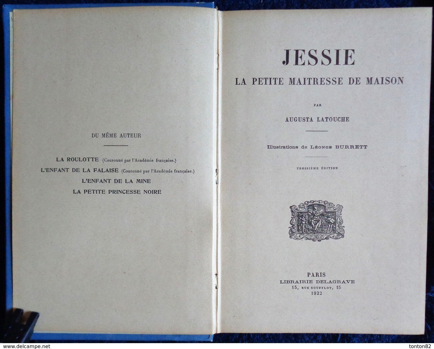 Augusta Latouche - JESSIE La Petite Maîtresse De Maison - Librairie Delagrave - ( 1922 ) . - Hachette