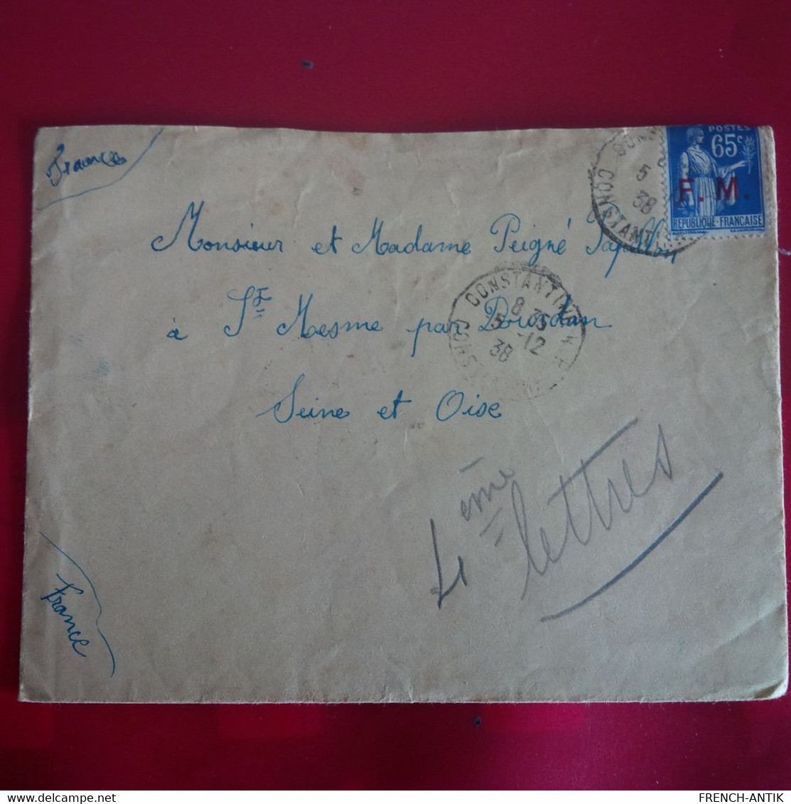 LETTRE AVEC COURRIER CONSTANTINE POUR ST MESME PAR DOURDAN 1938 CORRESPONDANCE MILITAIRE ZOUAVES - Covers & Documents