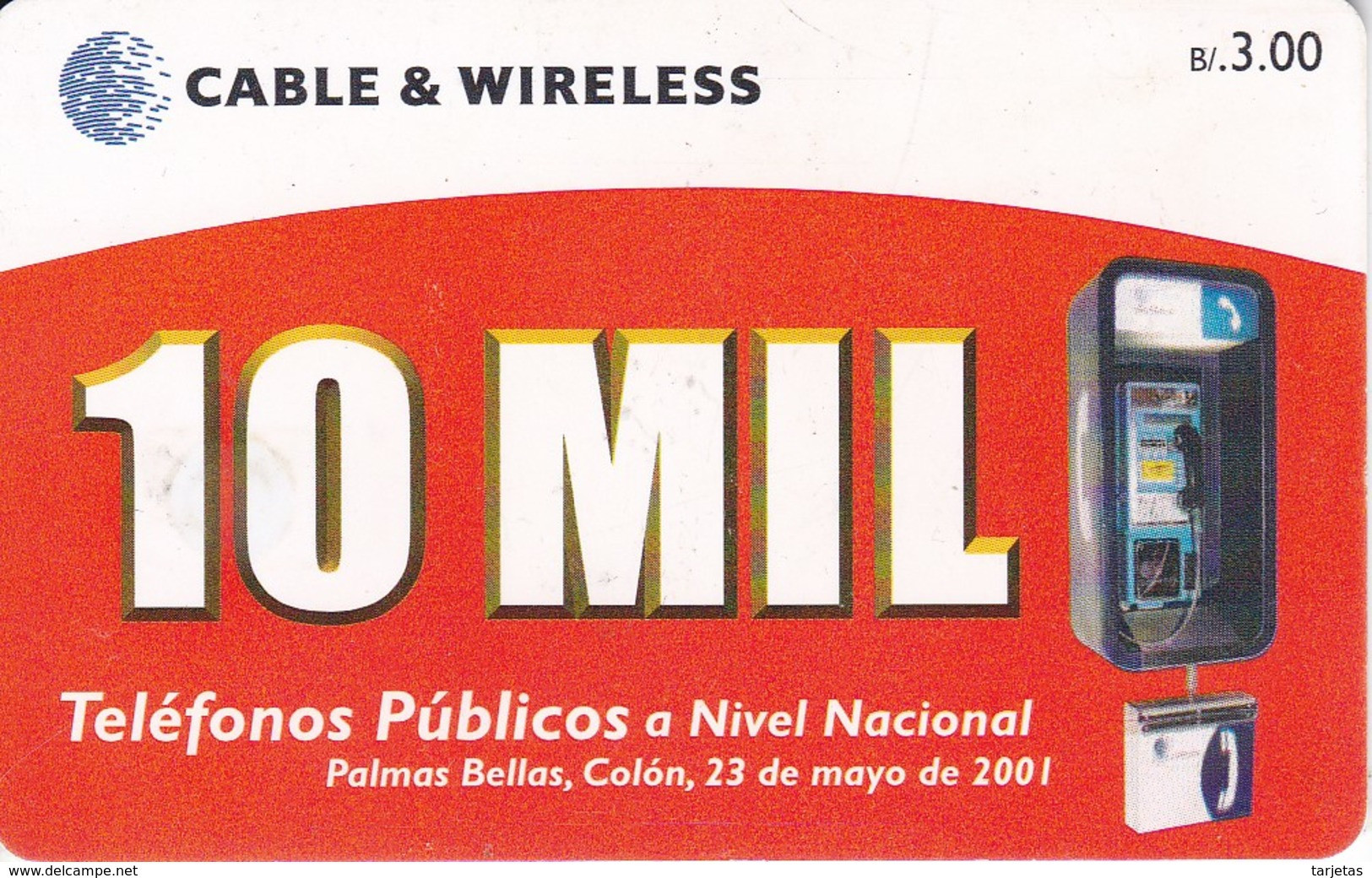 TARJETA DE PANAMA DE CABLE & WIRELESS DE B/3.00  10 MIL TELEFONOS PUBLICOS - Panamá