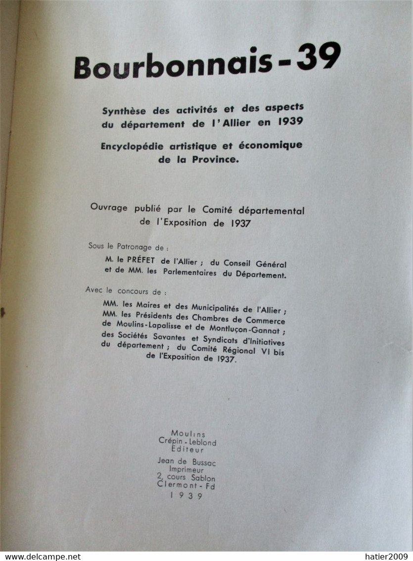 BOURBONNAIS 39 - Synthèse Des Activités Et Des Aspects Du Département De LAllier En 1939 - Voir Les 10 Scans. - Bourbonnais