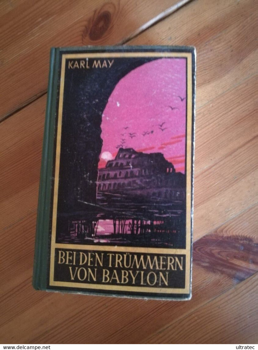 Karl May «BEI DEN TRÜMMERN VON BABYLON" Auflage 1952 Carl Ueberreuter Wien - German Authors