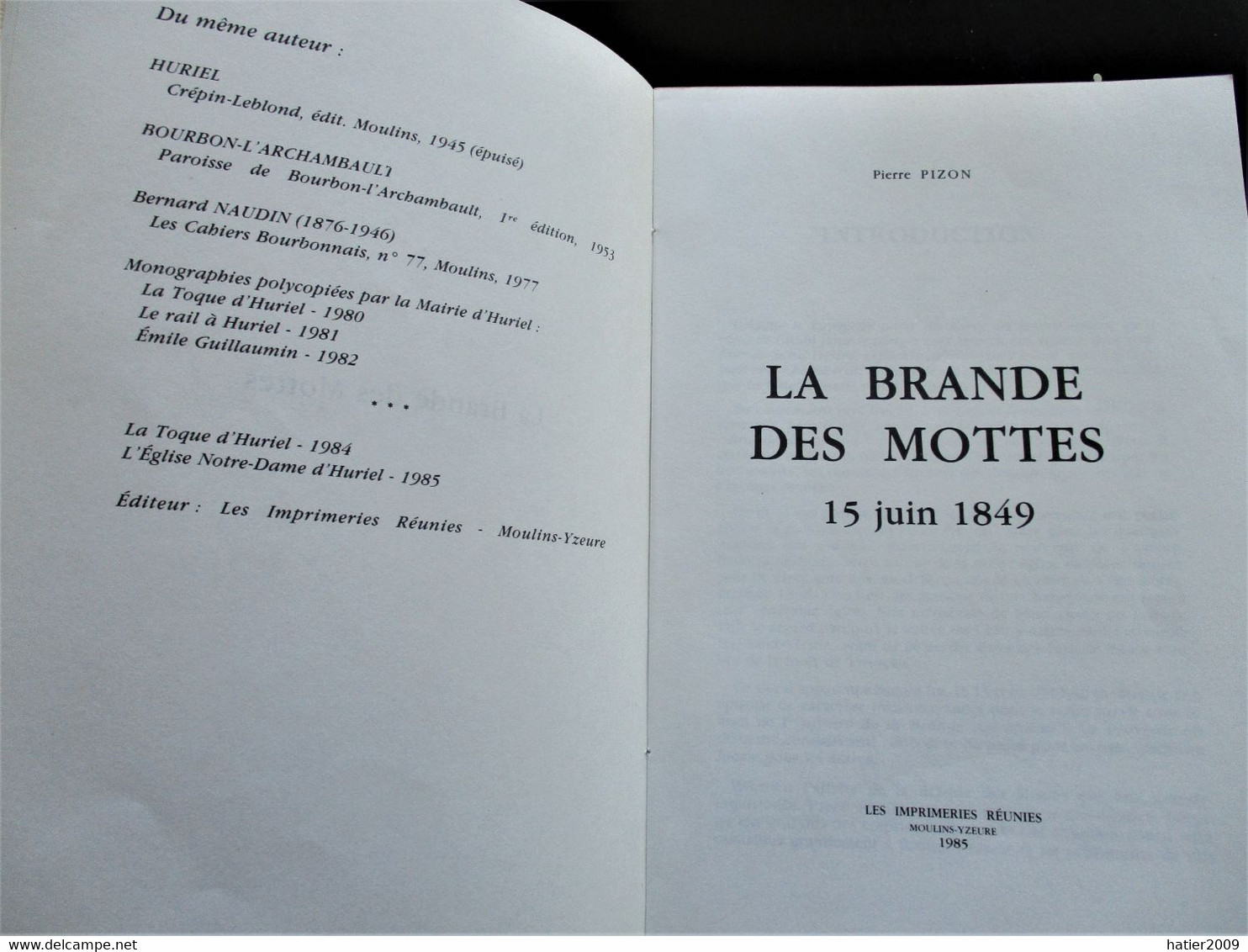 La Brande Des Mottes : 15 Juin 1849 / Pierre Pizon - Imprimeries Reunies Moulins 1985 - Bourbonnais