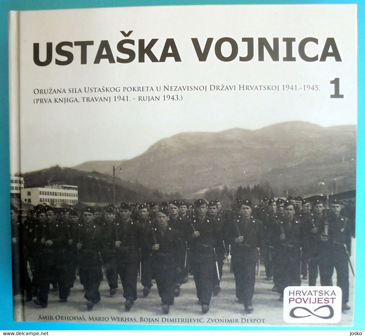 USTAŠKA VOJNICA #1 - Croatia Army In WW2 * Ustaše NDH Ustasha Ustashe Ante Pavelic Kroatien Croazia Croatie Croacia - Autres & Non Classés