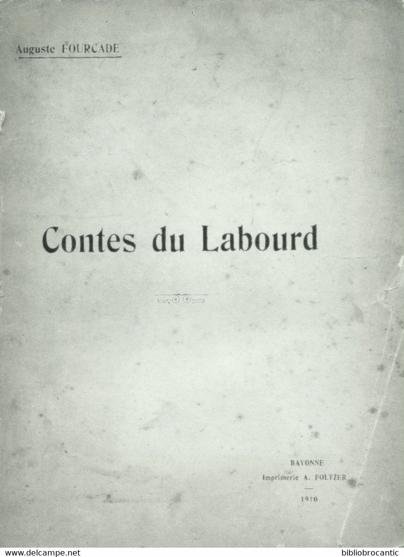* CONTES DU LABOURD * Par AUGUSTE FOURCADE / E. O. 1910 - Baskenland