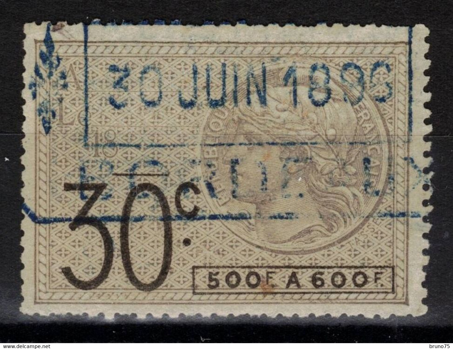 Timbre Fiscal Pour Effets De Commerce Type Tasset 30c 500 à 600 F Oblitéré 1896 - Timbres