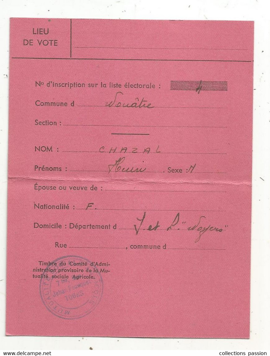 JC, Carte D'électeur ,1952 , Mutualité Sociale Agricole , Collége électoral N° 1 , NOUATRE,  Indre Et Loire, 2 Scans - Ohne Zuordnung