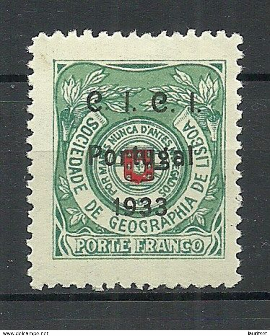 PORTUGAL 1933 Portofreiheitsmarke F. D. Geographische Gesellschaft Lisboa * - Neufs