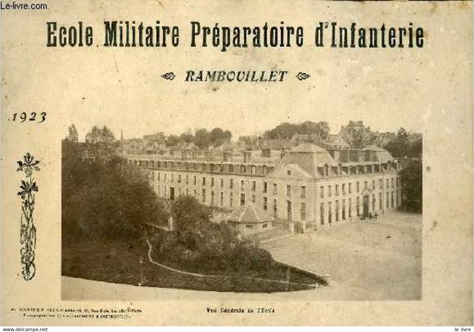 Ecole Militaire Préparatoire D'infanterie Rambouillet 1923. - Collectif - 1923 - Français