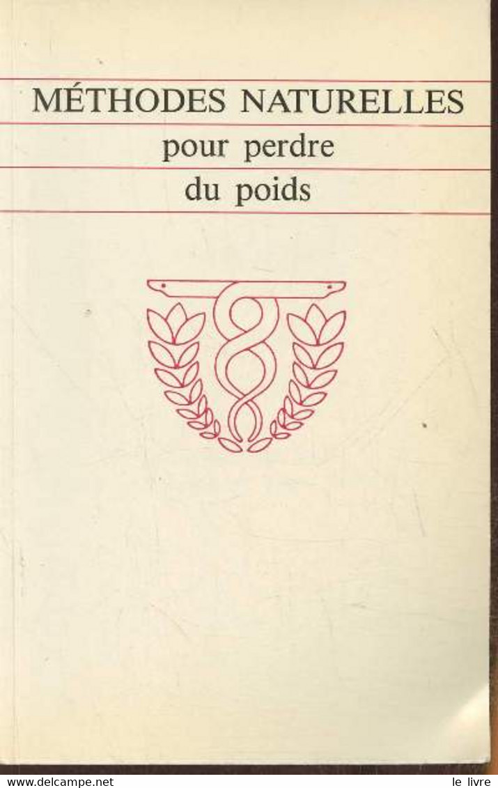 Méthodes Naturelles Pour Perdre Du Poids- 29 Régimes, Leurs Caractéristiques, Leurs Avantages Et Leurs Défauts - Puschma - Books