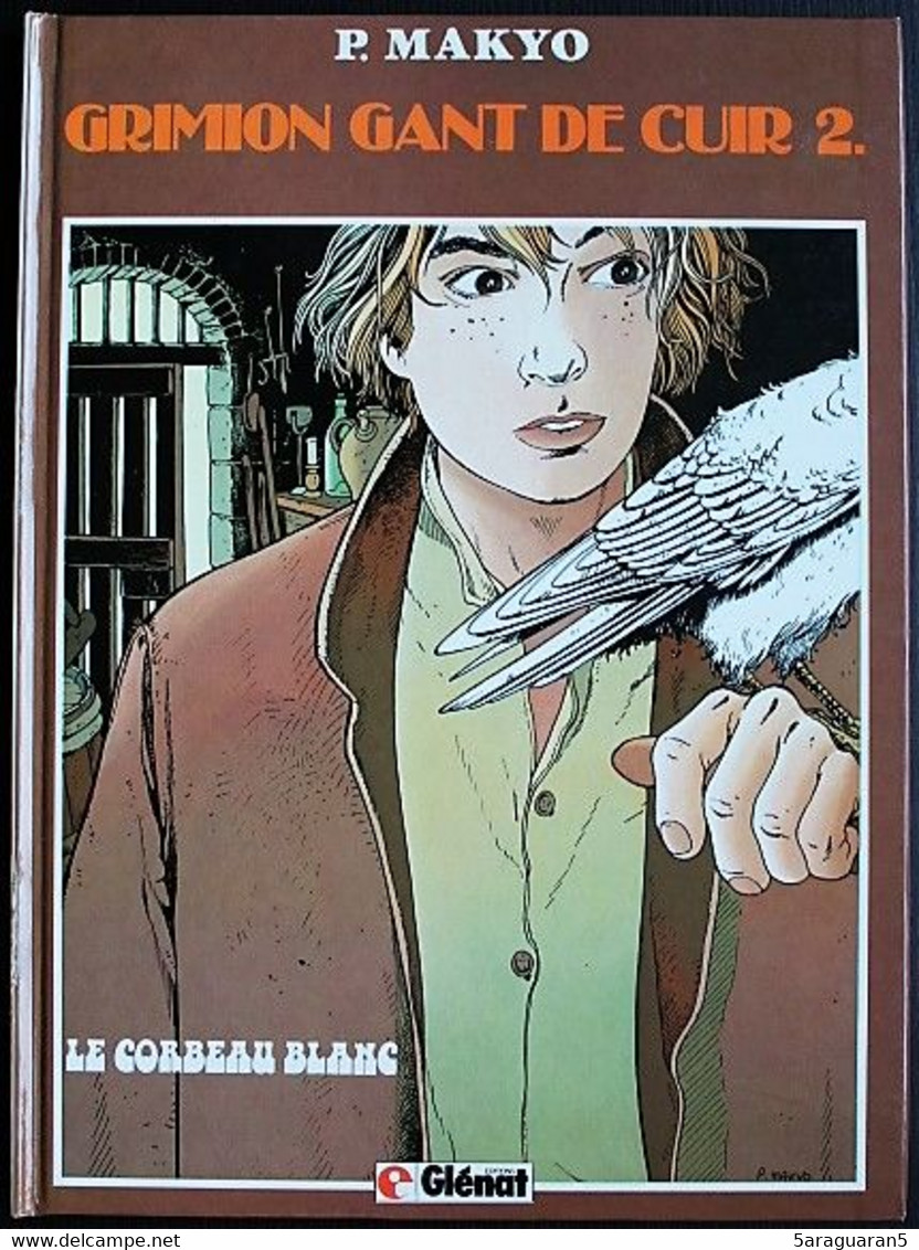 BD - Grimion Gant De Cuir - 02 - Le Corbeau Blanc - EO 1985 - Grimion Gant De Cuir