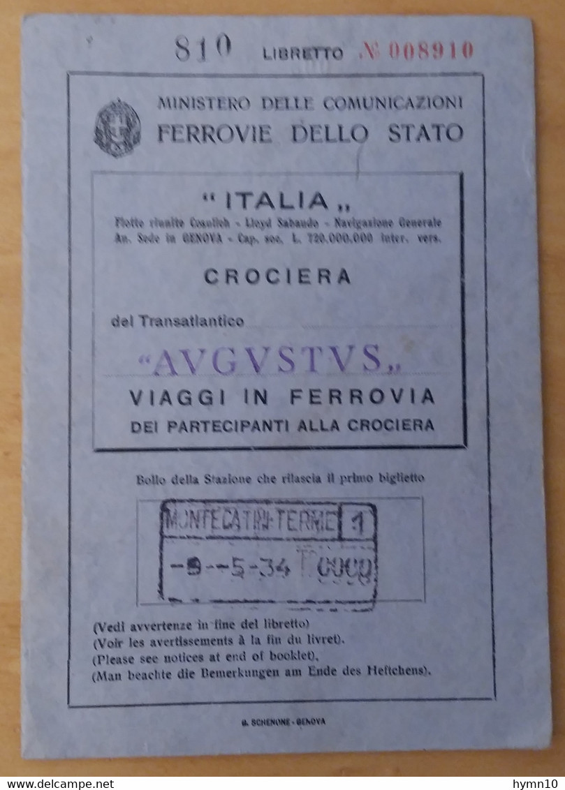 1934 BIGLIETTO FERROVIARIO+della CROCIERA TRANSATLANTICO AUGUSTUS+usato+12 Pagine-LL885 - Europe