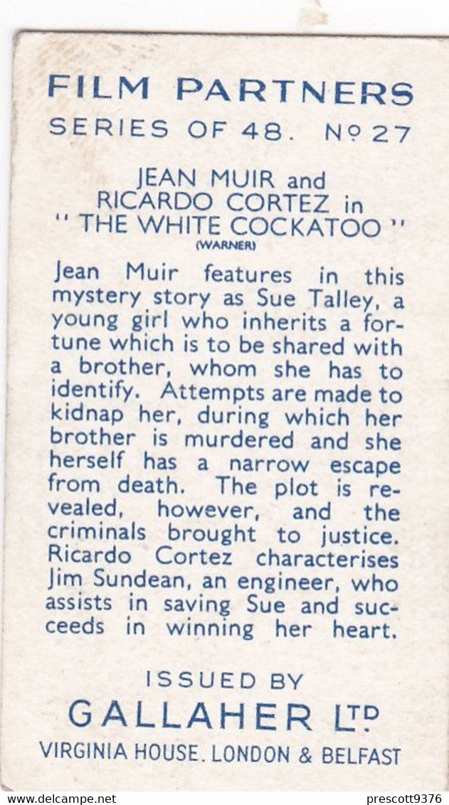 Film Partners 1935 - 27 Jean Muir Ricardo Cortez "White Cockatoo" - Gallaher Cigarette Card - Original- Film Star - Gallaher