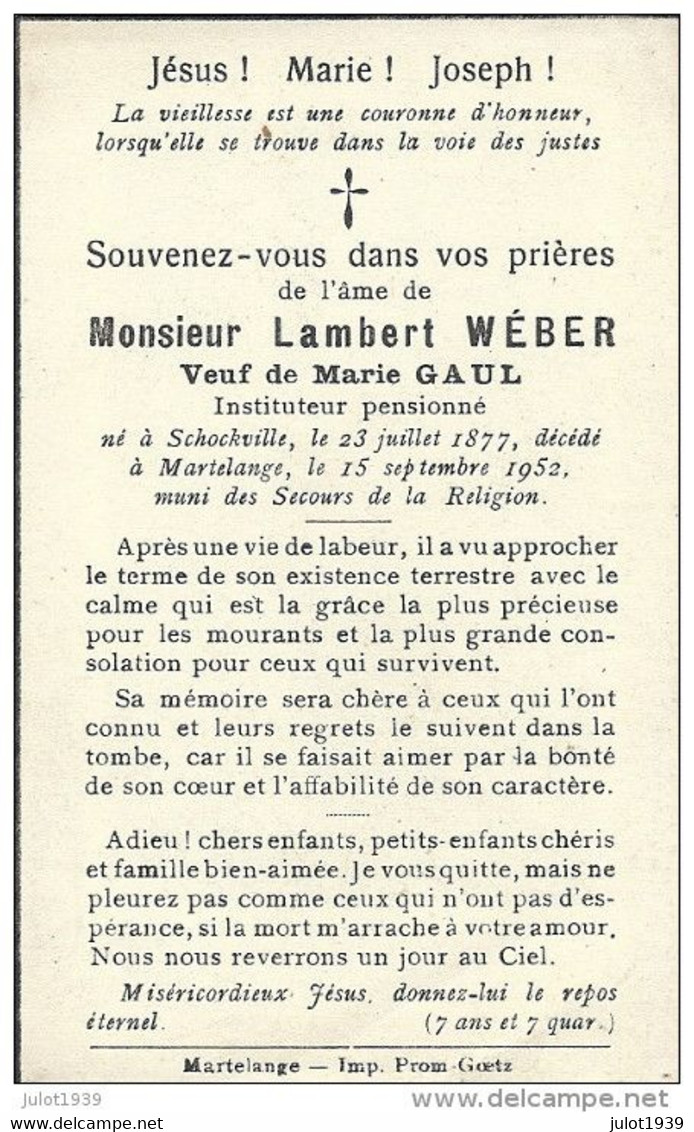 MARTELANGE ..-- Mr Lambert WEBER , Instituteur , Veuf De Mme Marie GAUL , Né En 1877 à SCHOCKVILLE , Décédé En 1952 . - Martelange