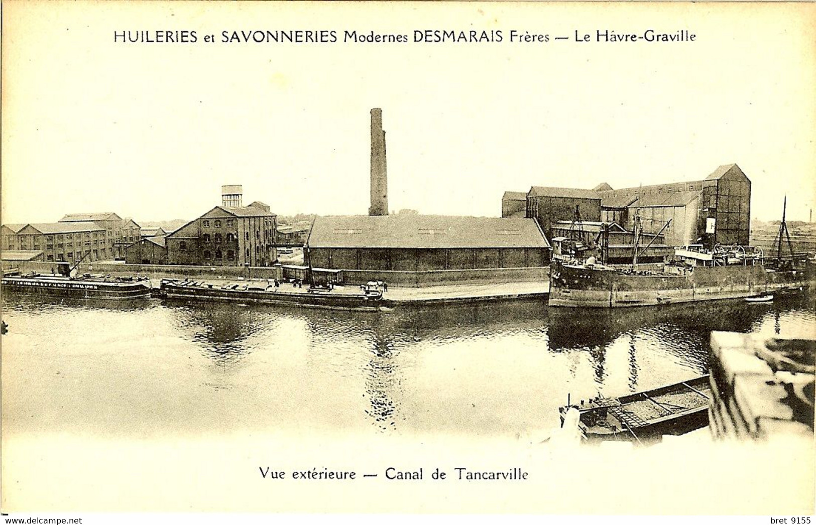 76 LE HAVRE GRAVILLE HUILERIES SAVONNERIES MODERNE DESMARAIS FRERES VUE EXTERIEURE CANAL DE TANCARVILLE - Graville