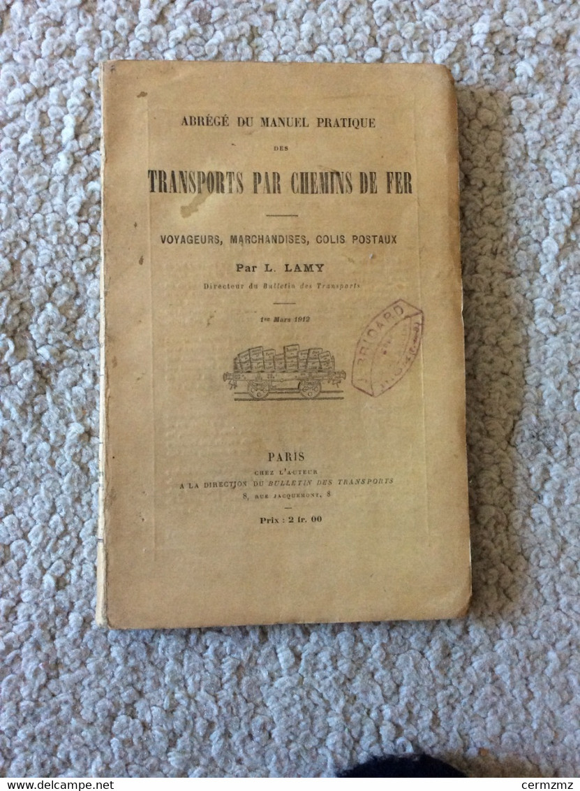 Abrègé Du Manuel Pratique Des Transports Par Chemins De Fer Par L. Lamy - Railway & Tramway