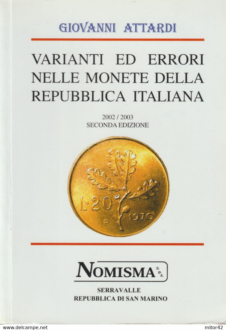 44-sc.4-Numismatica-Catalogo Varianti Ed Errori Nelle Monete Repubblica Italiana-Pag.790+Opuscolo:Come Nasce Una Moneta - Collectors Manuals