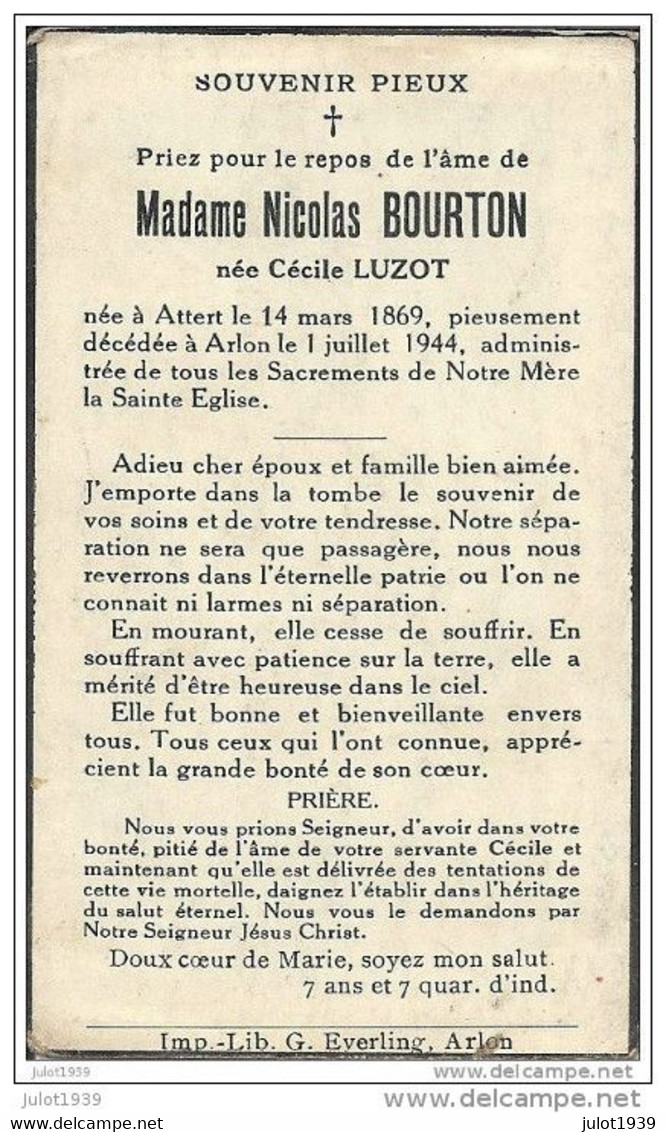 ATTERT ..-- Mme Cécile LUZOT , épouse De Mr Nicolas BOURTON , Née En 1869 , Décédée En 1944 à ARLON . - Attert