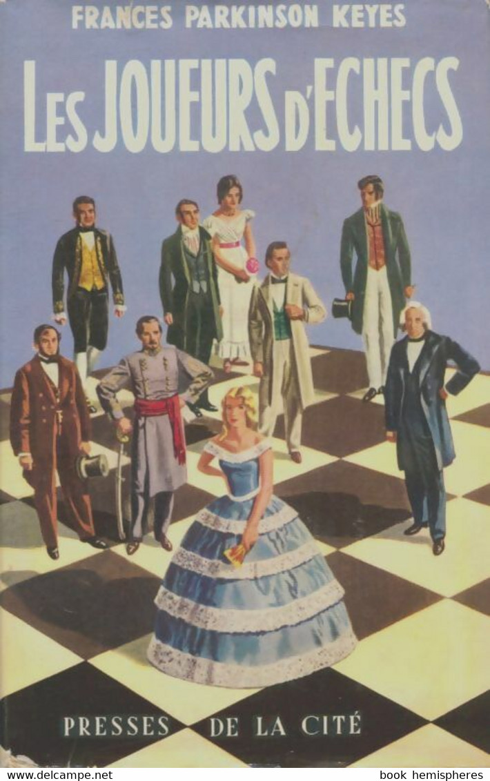 Les Joueurs D'échecs De Frances Parkinson Keyes (1961) - Autres & Non Classés