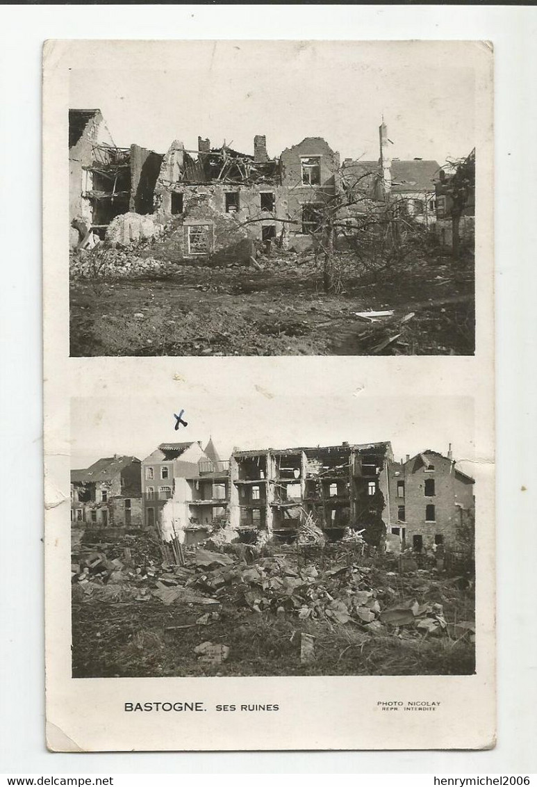 Guerre 39 - 45 -  Belgique Bastogne Ses Ruines Ed Photo Nicolay - Guerre 1939-45