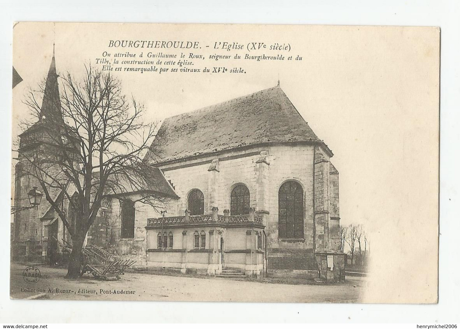 27 Eure Bourgtheroulde L'église Du Xv E Siècle Vitraux Remarquables Du 16 E Siècle Ed Renar De Pont Audemer - Bourgtheroulde