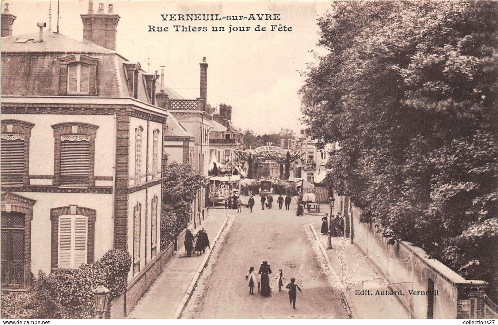 27-VERNEUIL-SUR-AVRE- RUE THIERS UN JOUR DE FÊTE - Verneuil-sur-Avre