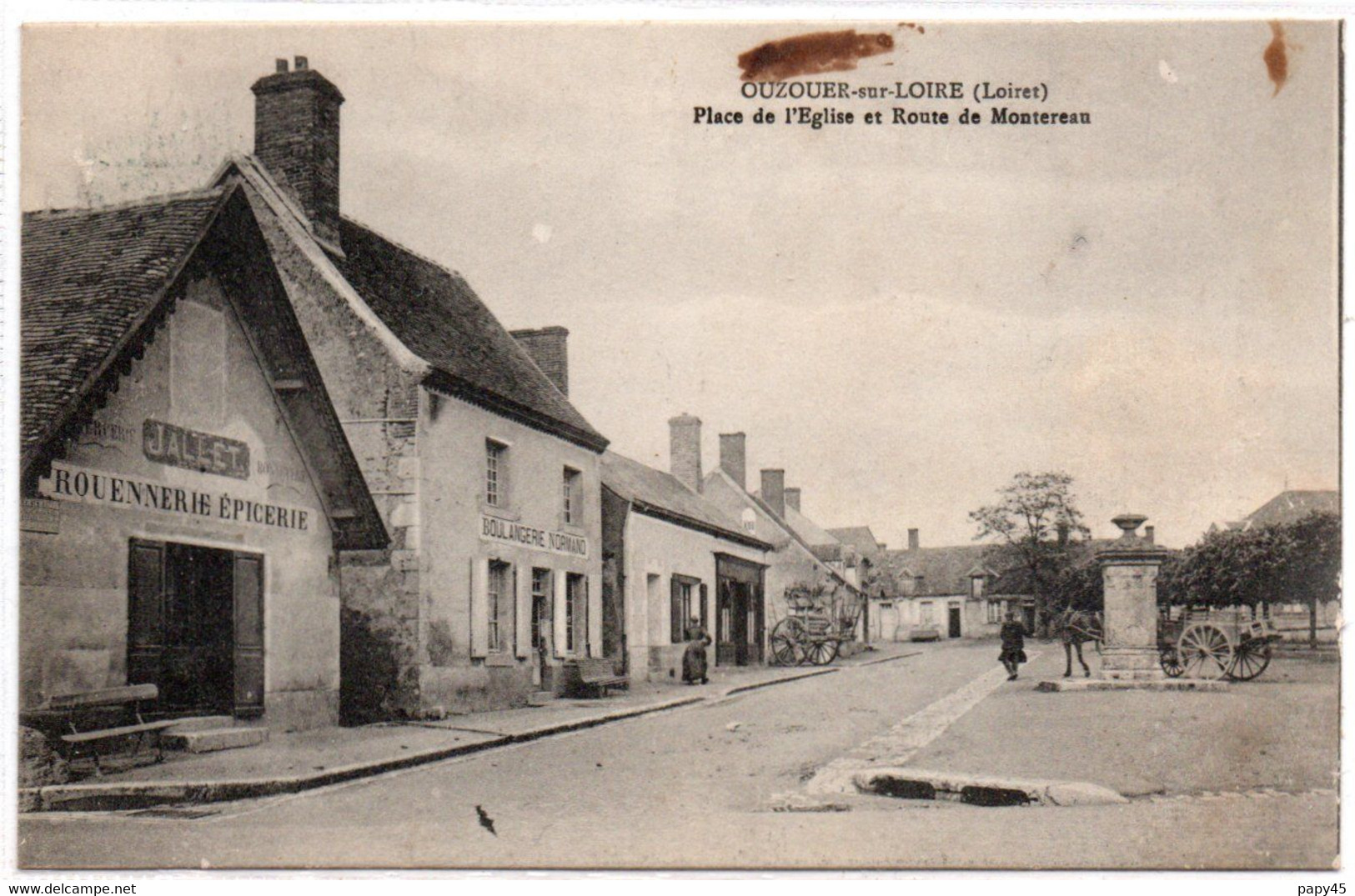 45 -  OUZOUER SUR LOIRE   Place De L'Eglise Et Route De Montereau ( Jallet Rouennerie-Epicerie .  Boulangerie  Normand ) - Ouzouer Sur Loire