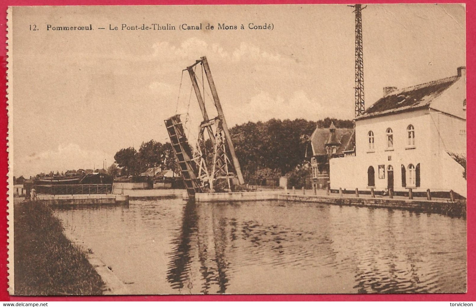 C.P. Pommerœul = Canal De  Mons  à  Condé  : Le Pont-de-THULIN - Bernissart