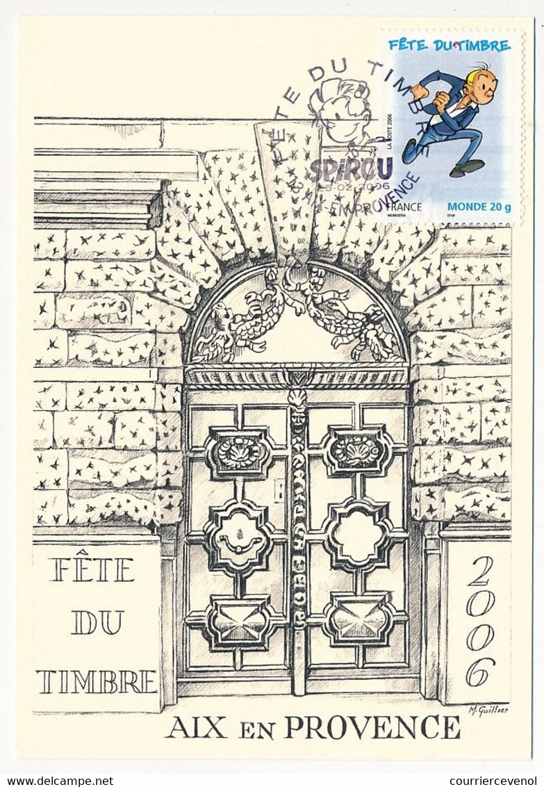 2 Cartes Locales - Fête Du Timbre Aix En Provence 2006 - Lettre Monde 20g Et Lettre 20g - SPIROU FANTASIO - Brieven En Documenten