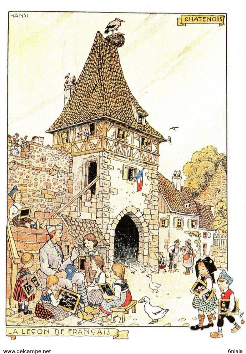 Carte Alsace La Leçon De Français à Châtenais  ( Recto Verso)   Illustrateur HANSI - Hansi