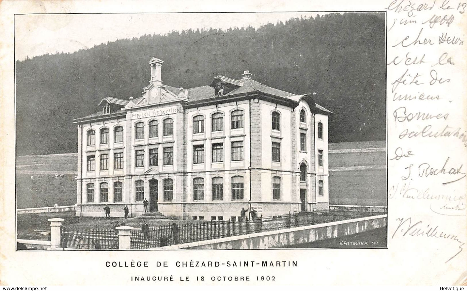 Collège De Chézard Saint Martin Inauguré Le 18 Octobre 1902 Val De Ruz - Val-de-Ruz