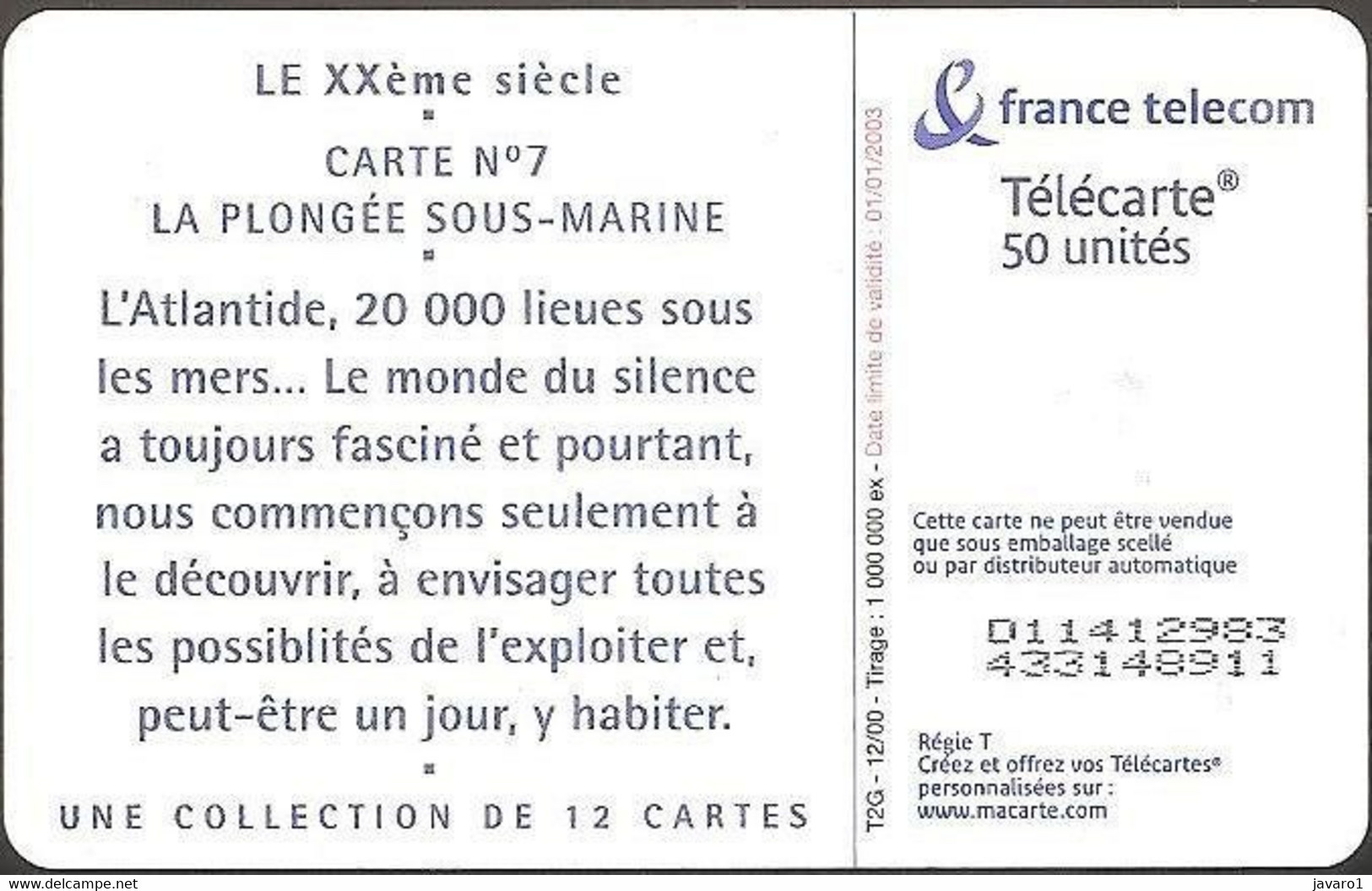 1114  50 Le XXe Siecle N. 7 - La Plongee ( Batch: D0C412982) USED Exp: 2003-01 - 2000