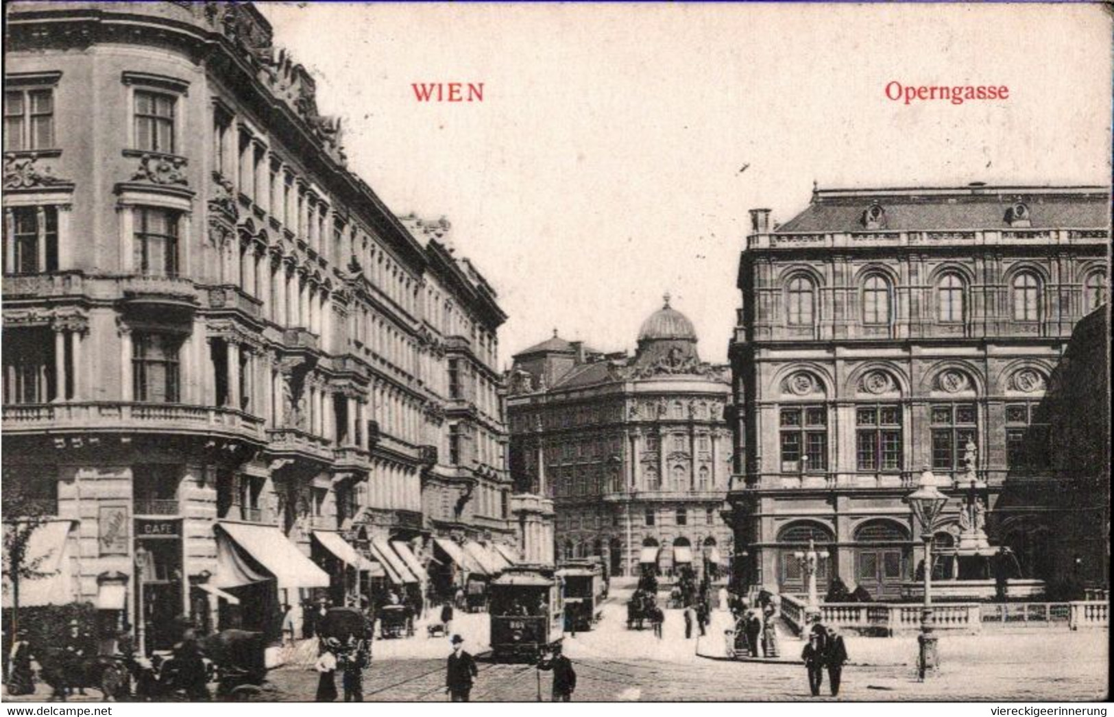 ! Alte Ansichtskarte Wien, Operngasse, Tram, Straßenbahn, Cafe - Wien Mitte