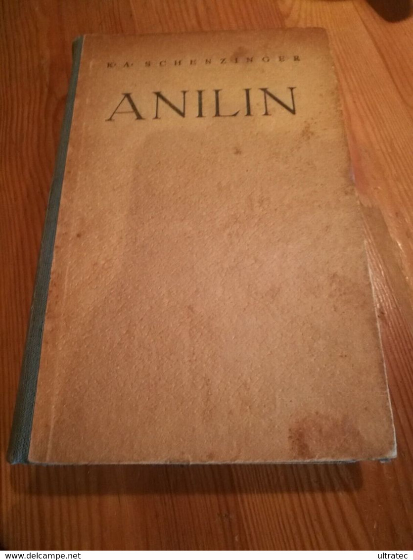 Karl Aloys Schenzinger «Anilin» Buch 1937 NS Propaganda Buch Gebunden - 5. Guerres Mondiales