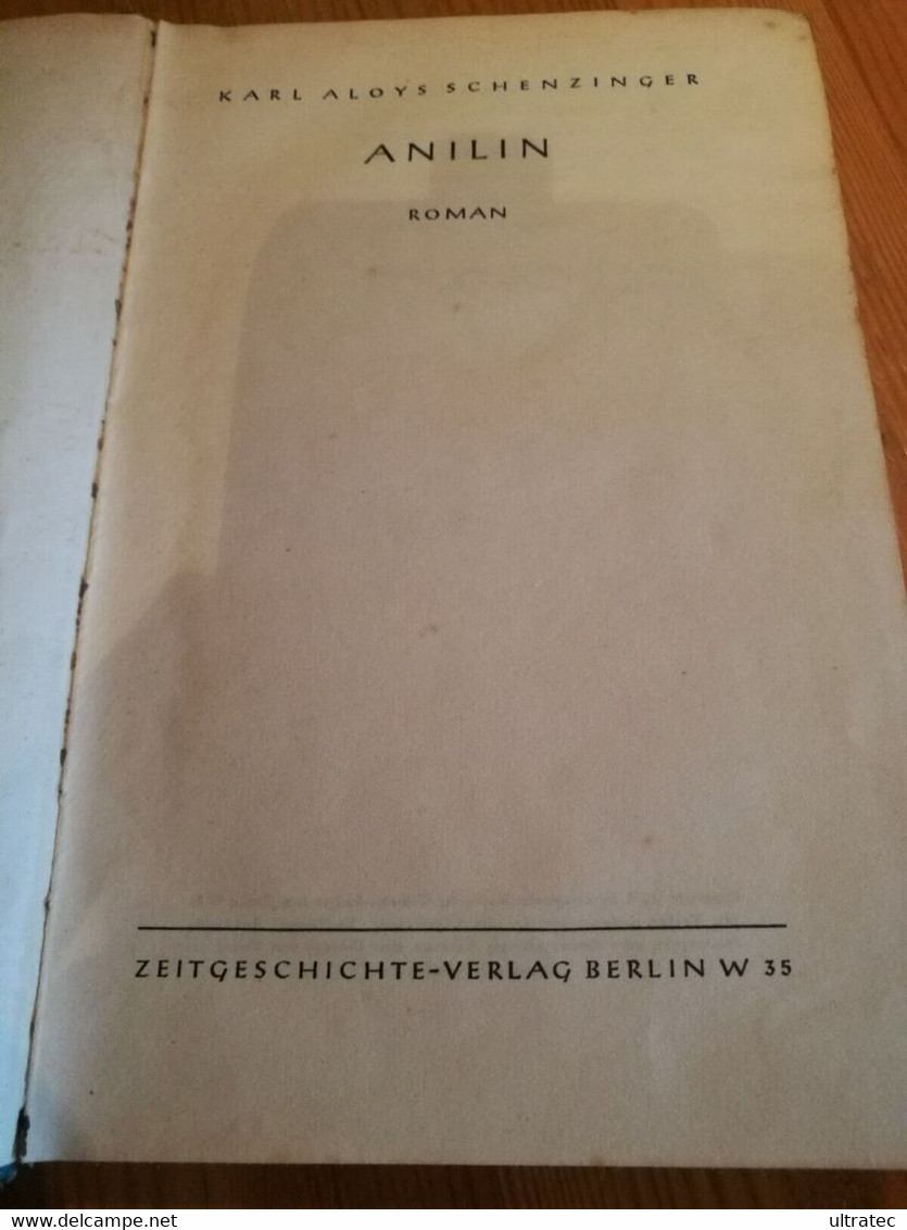 Karl Aloys Schenzinger «Anilin» Buch 1937 NS Propaganda Buch Gebunden - 5. Guerre Mondiali