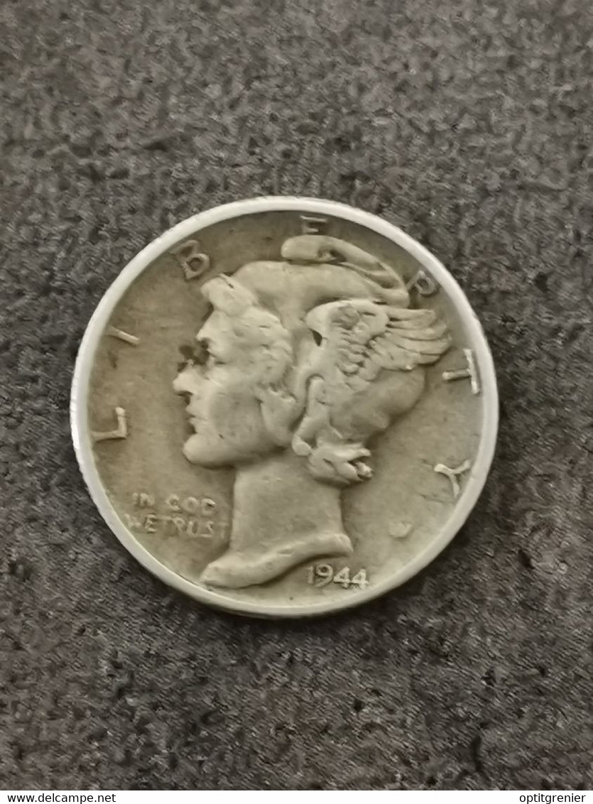 10 CENTS / 1 MERCURY DIME ARGENT 1944 PHILADELPHIE USA / SILVER - 1916-1945: Mercury (Mercure)