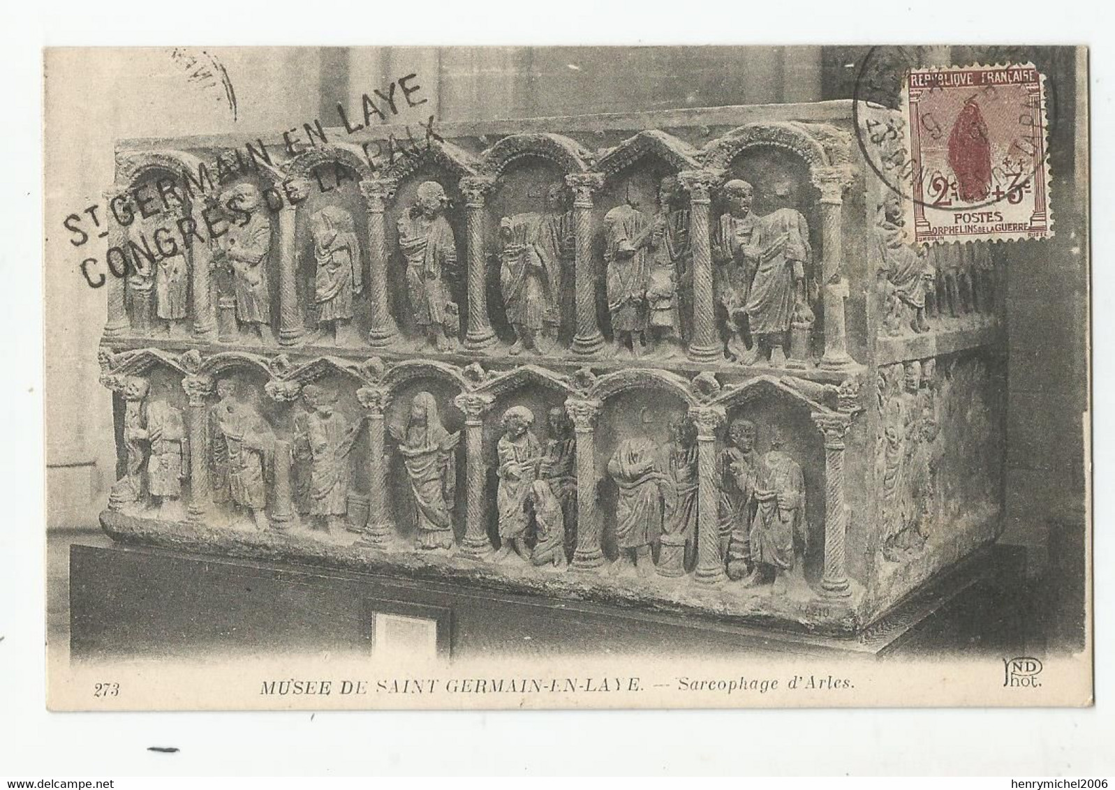 78 St Germain En Laye Congrés De La Paix Cachet 1919 Sarcophage D'arles Au Musée - St. Germain En Laye
