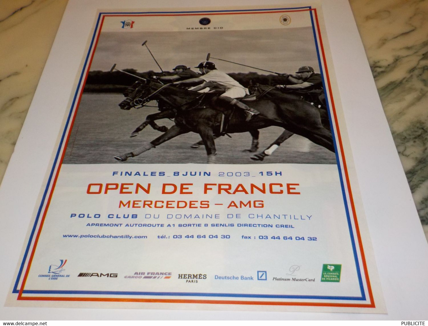 ANCIENNE  PUBLICITE OPEN DE FRANCE POLO CLUB 2003 - Equitation