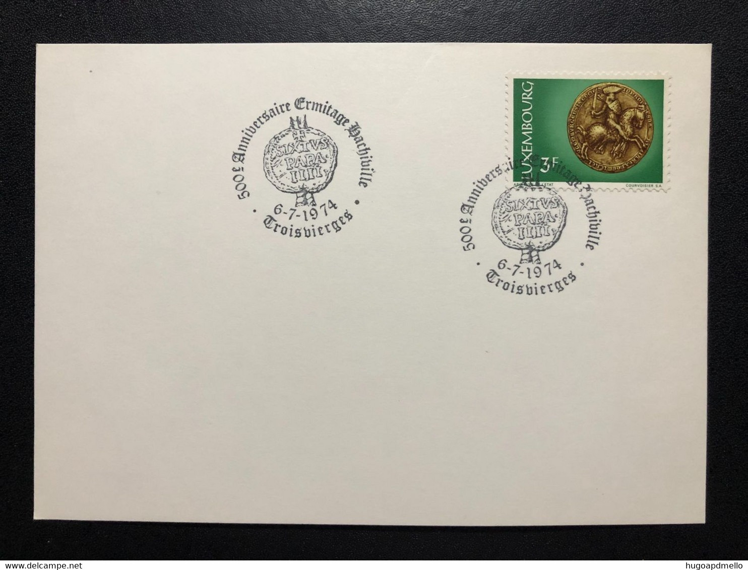 LUXEMBOURG, « TROISVIERGES », «500e. Anniversaire Ermitage De Hachiville», « Special Commemorative Postmark »,1974 - Brieven En Documenten